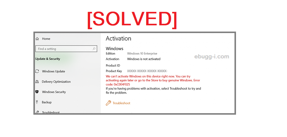 Solved How To Fix Windows Activation Error 0xc004f025 Access Denied Ebugg I Com